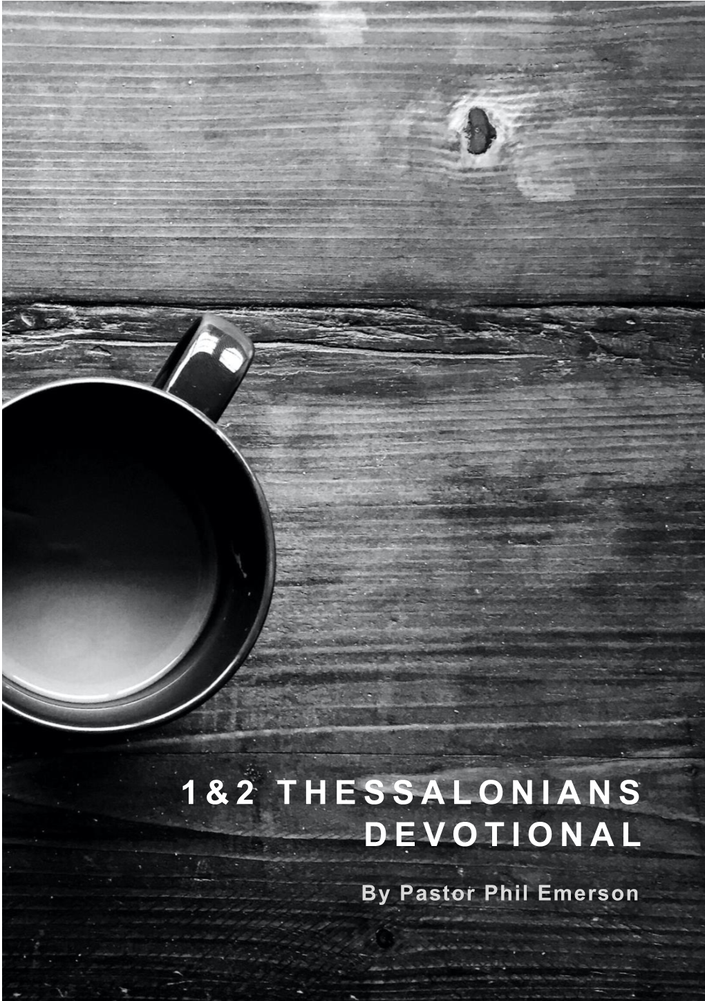 1&2 Thessalonians Devotional