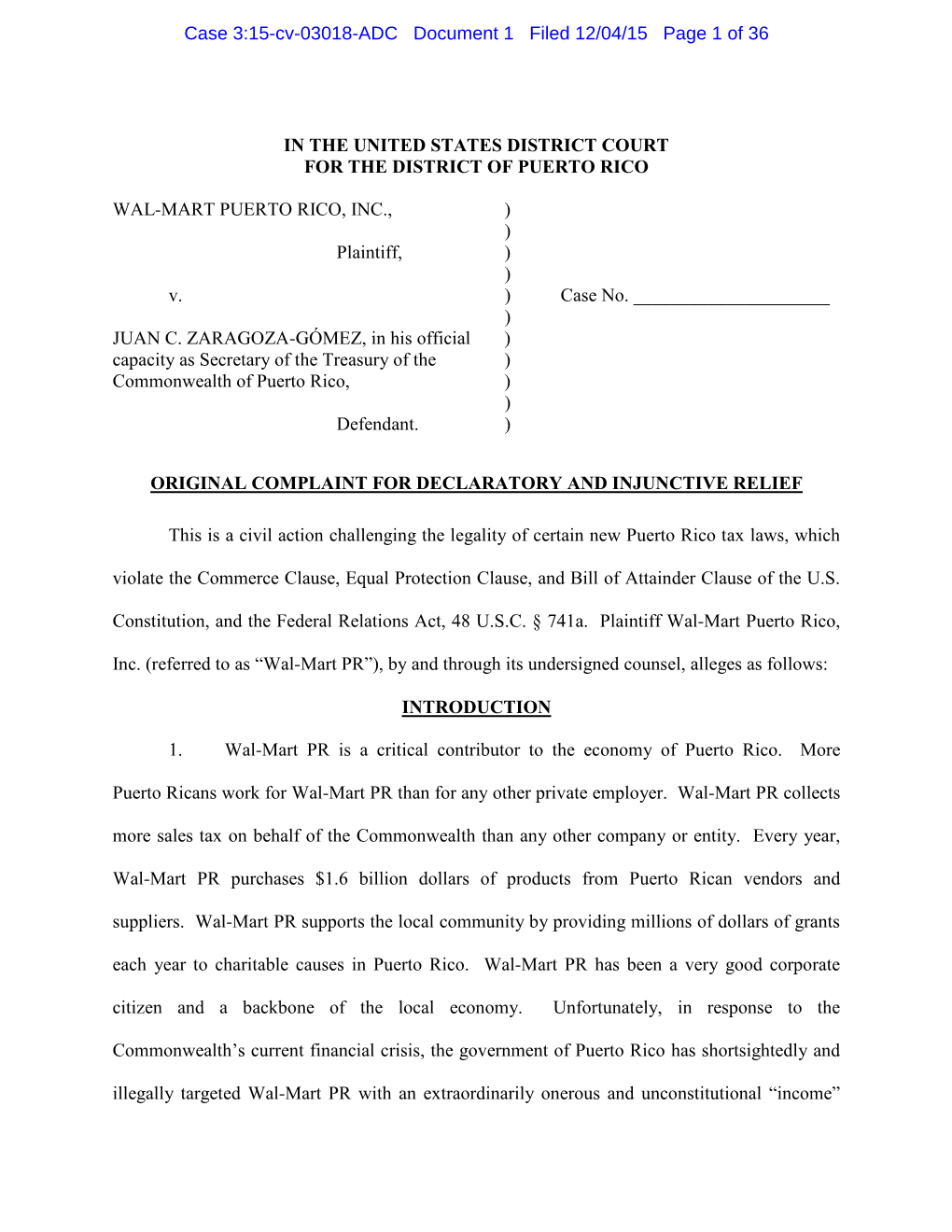 IN the UNITED STATES DISTRICT COURT for the DISTRICT of PUERTO RICO WAL-MART PUERTO RICO, INC., ) ) Plaintiff, ) ) V. ) Case