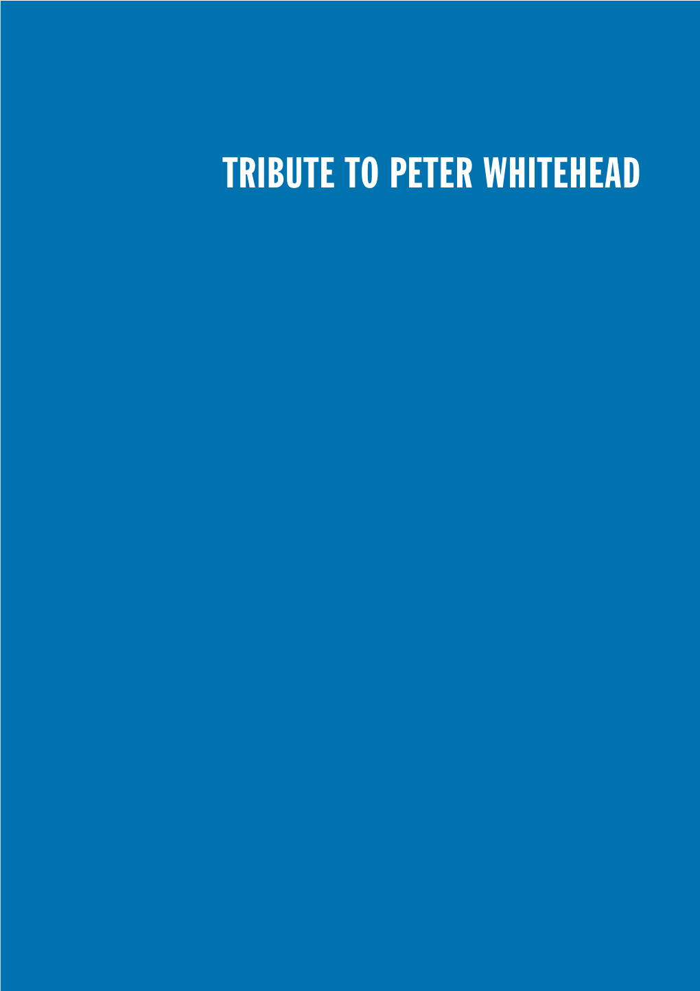 Tribute to Peter Whitehead