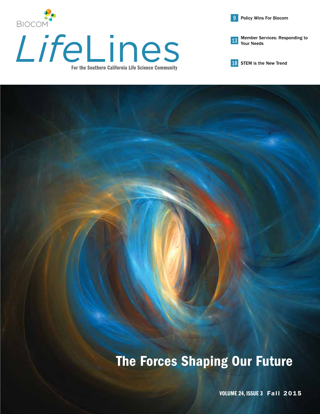 The Forces Shaping Our Future