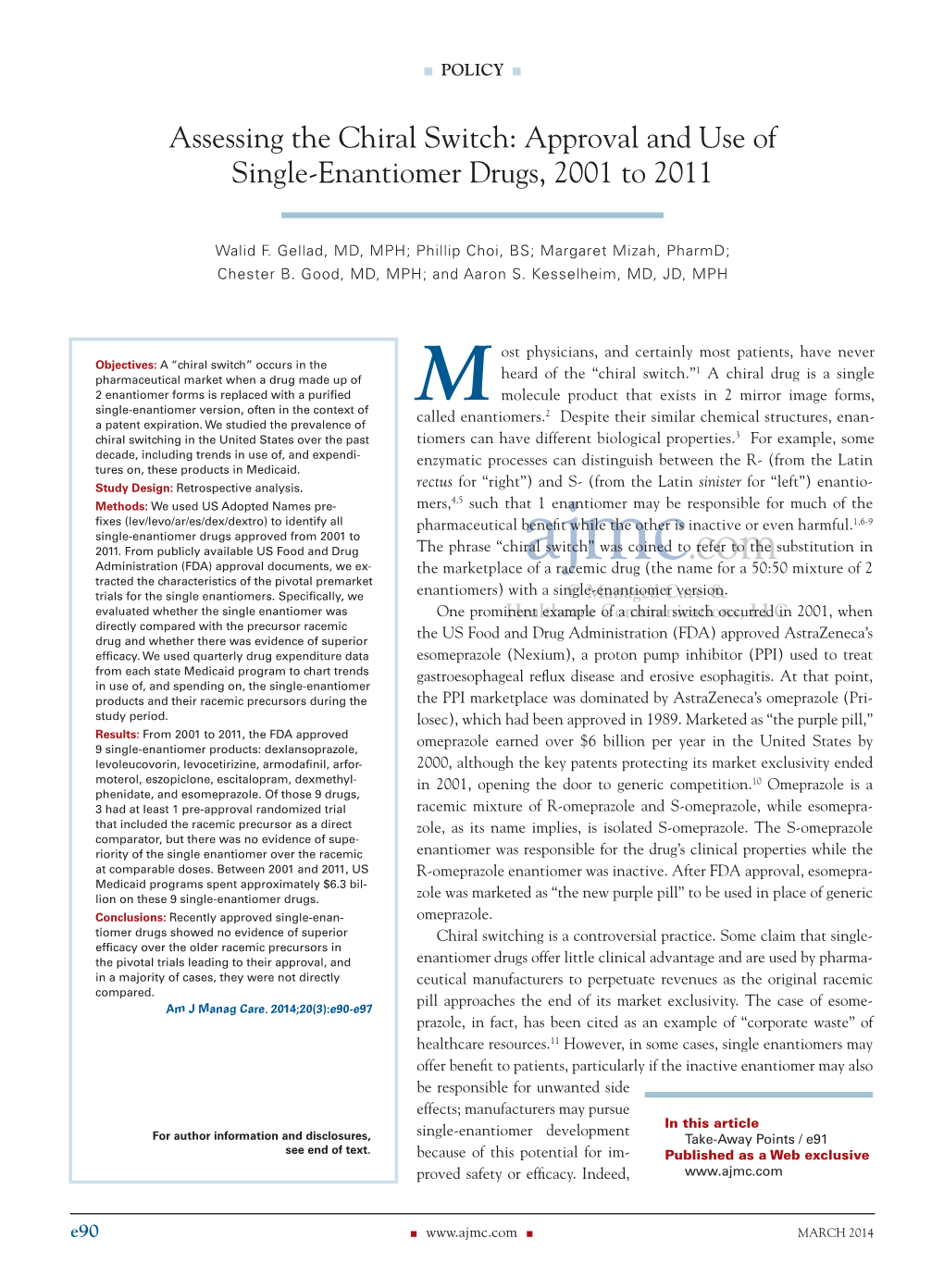 Assessing the Chiral Switch: Approval and Use of Single-Enantiomer Drugs, 2001 to 2011