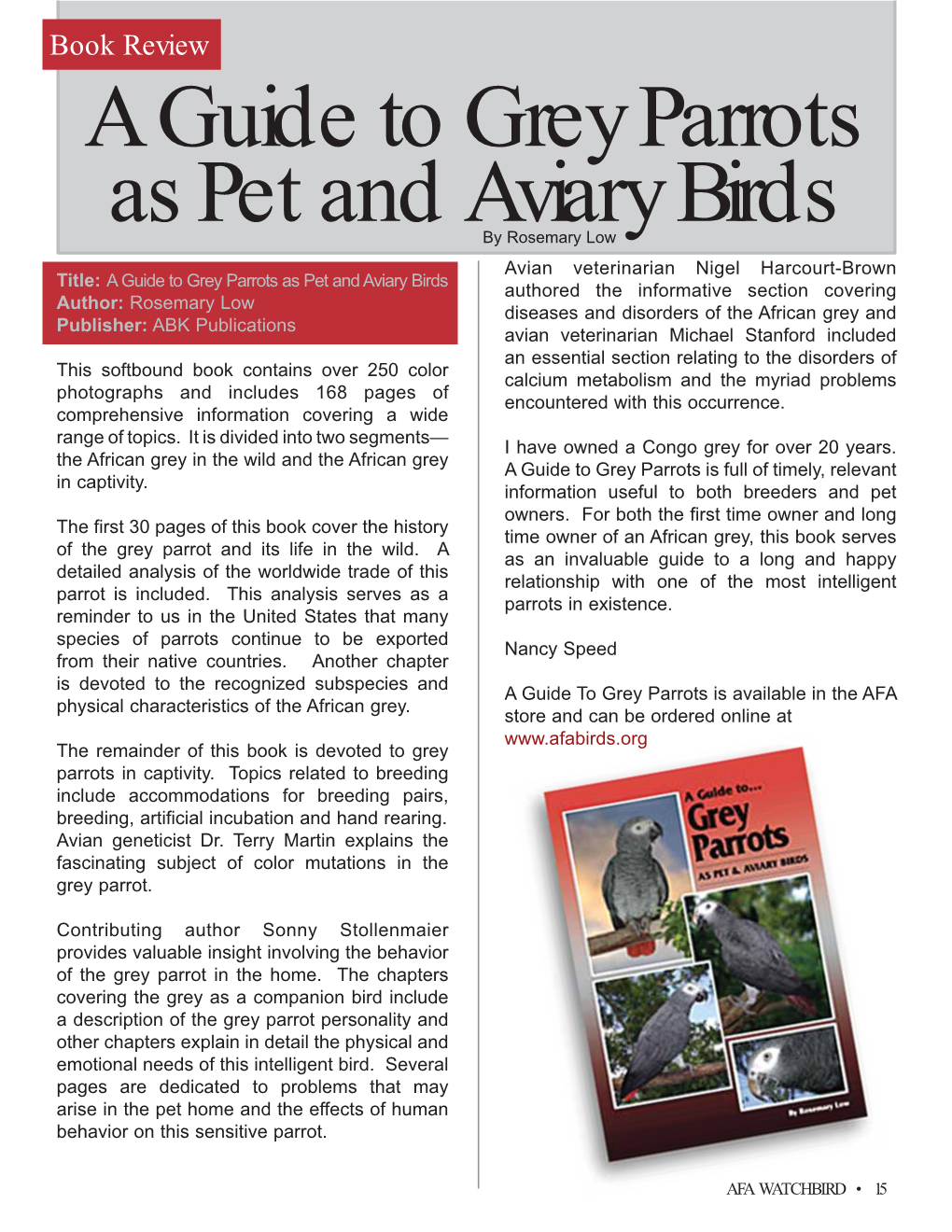 A Guide to Grey Parrots As Pet and Aviary Birds