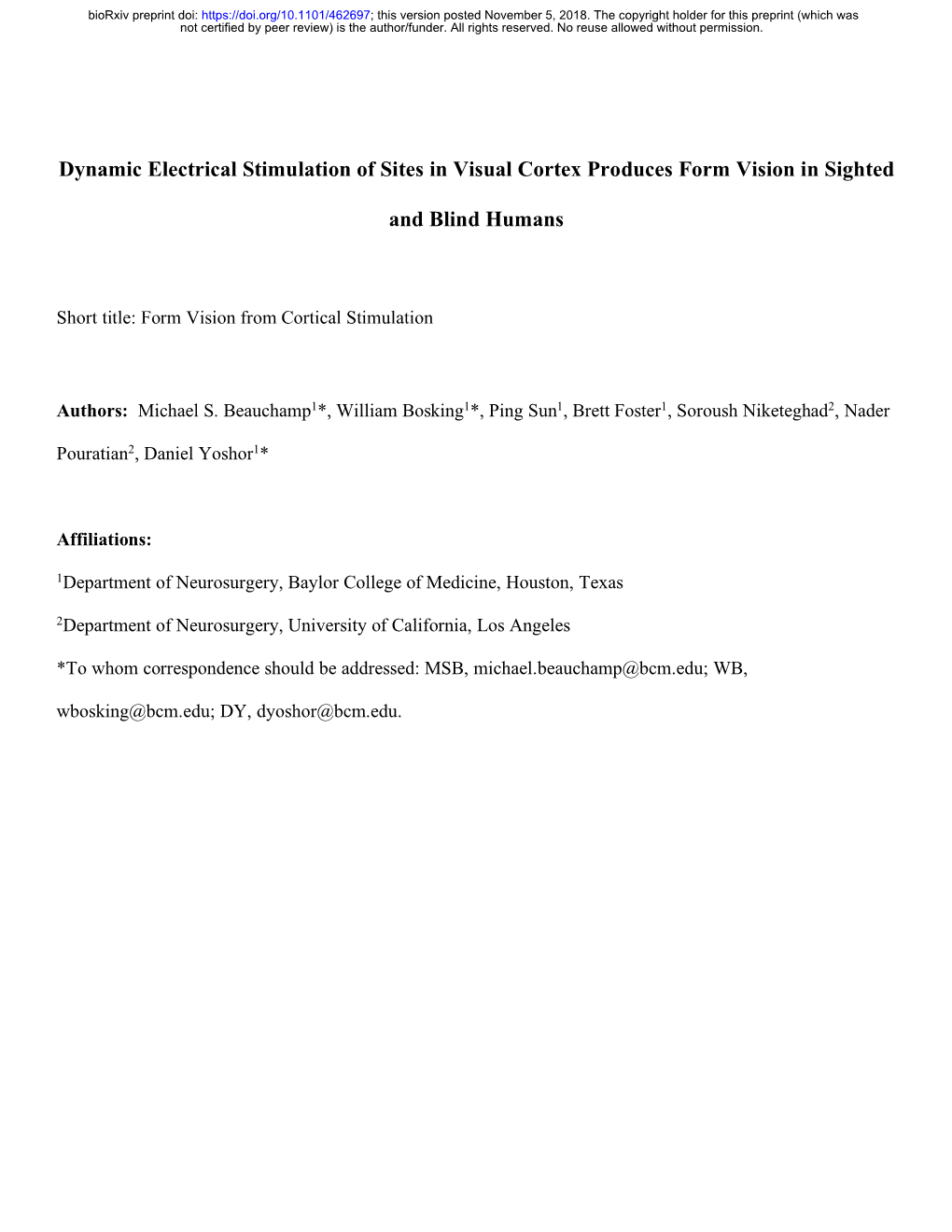 Dynamic Electrical Stimulation of Sites in Visual Cortex Produces Form Vision in Sighted