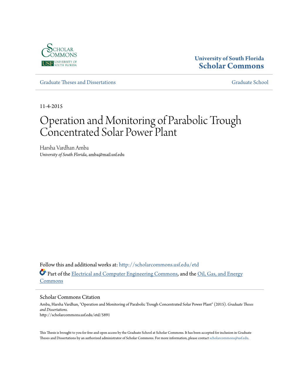Operation and Monitoring of Parabolic Trough Concentrated Solar Power Plant Harsha Vardhan Amba University of South Florida, Amba@Mail.Usf.Edu