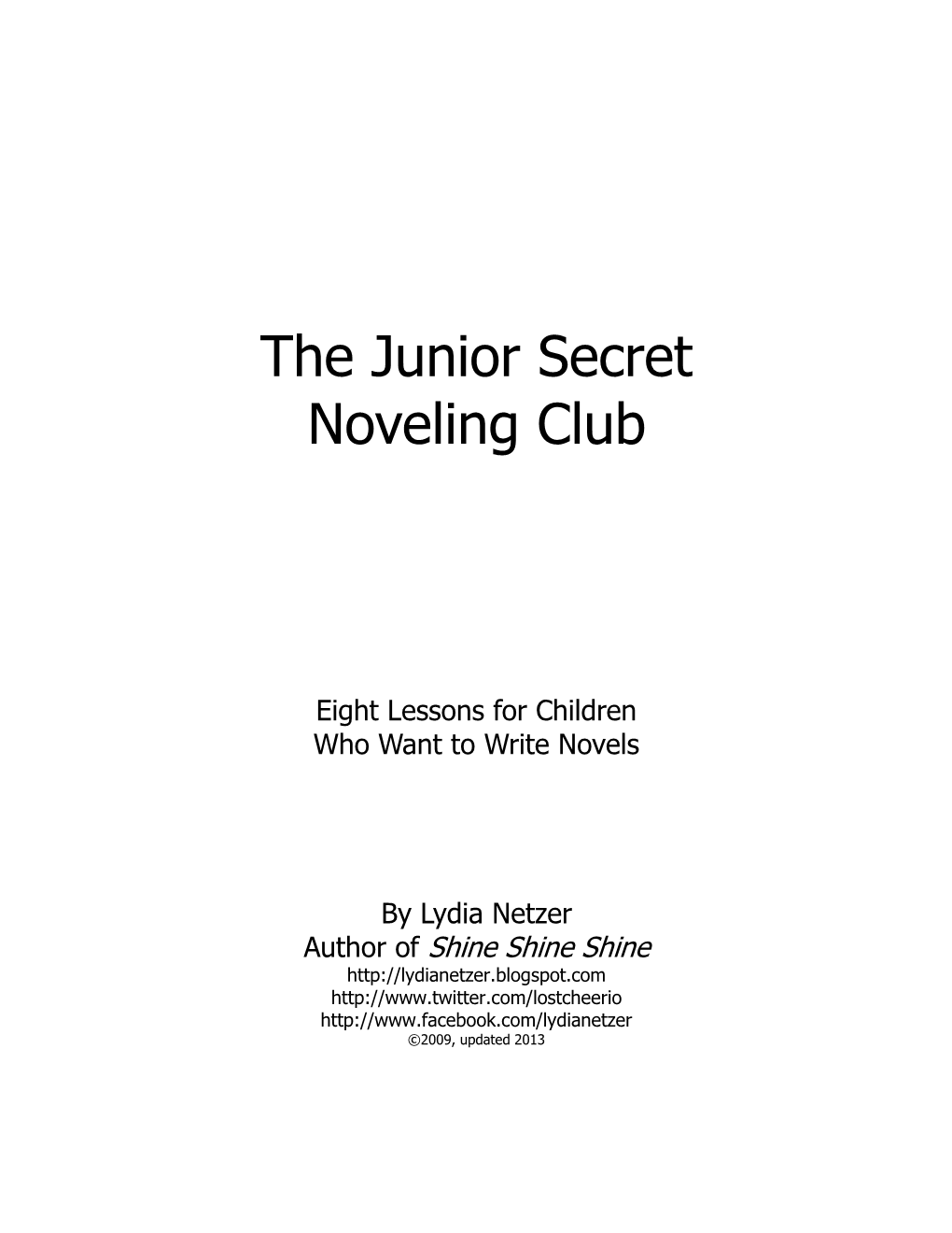 The Junior Secret Noveling Club