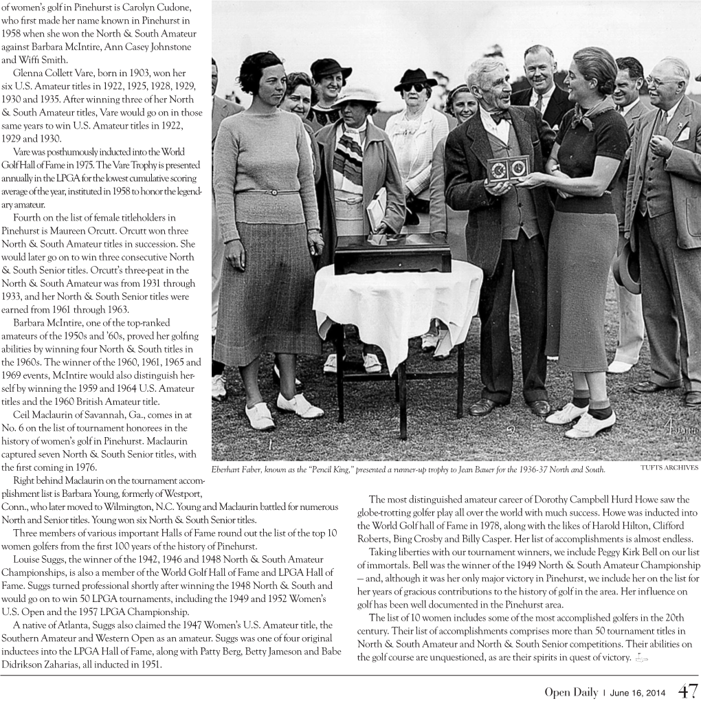 Of Women's Golf in Pinehurst Is Carolyn Cudone, Who