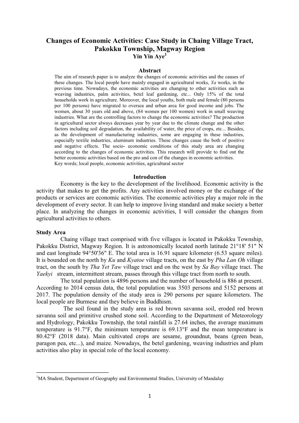 Changes of Economic Activities: Case Study in Chaing Village Tract, Pakokku Township, Magway Region Yin Yin Aye1