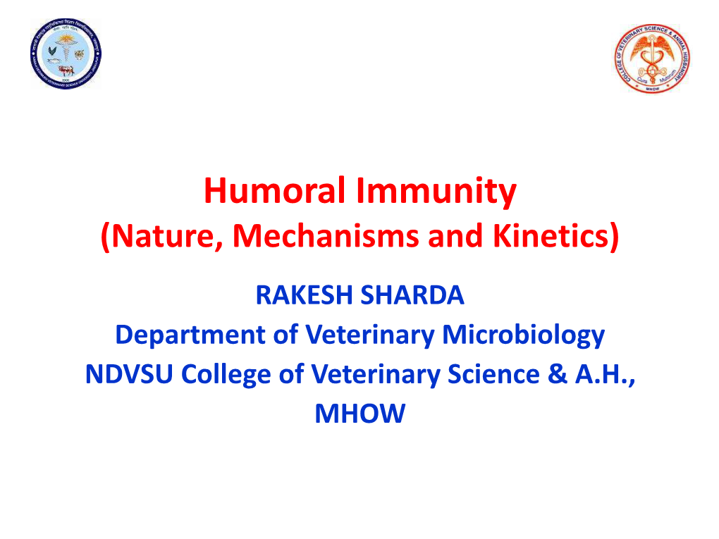 Humoral Immunity (Nature, Mechanisms and Kinetics)