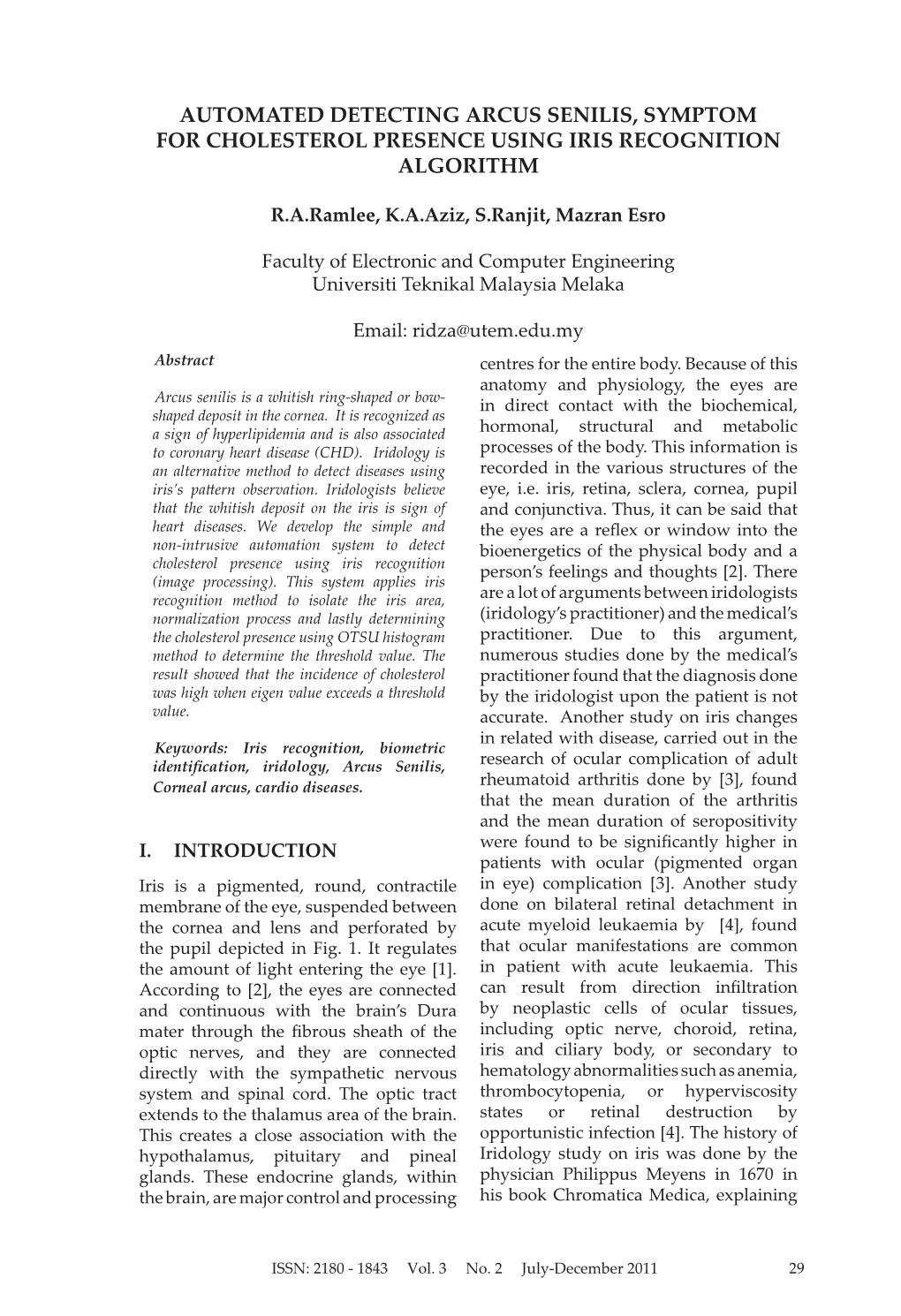 Automated Detecting Arcus Senilis, Symptom for Cholesterol Presence Using Iris Recognition Algorithm