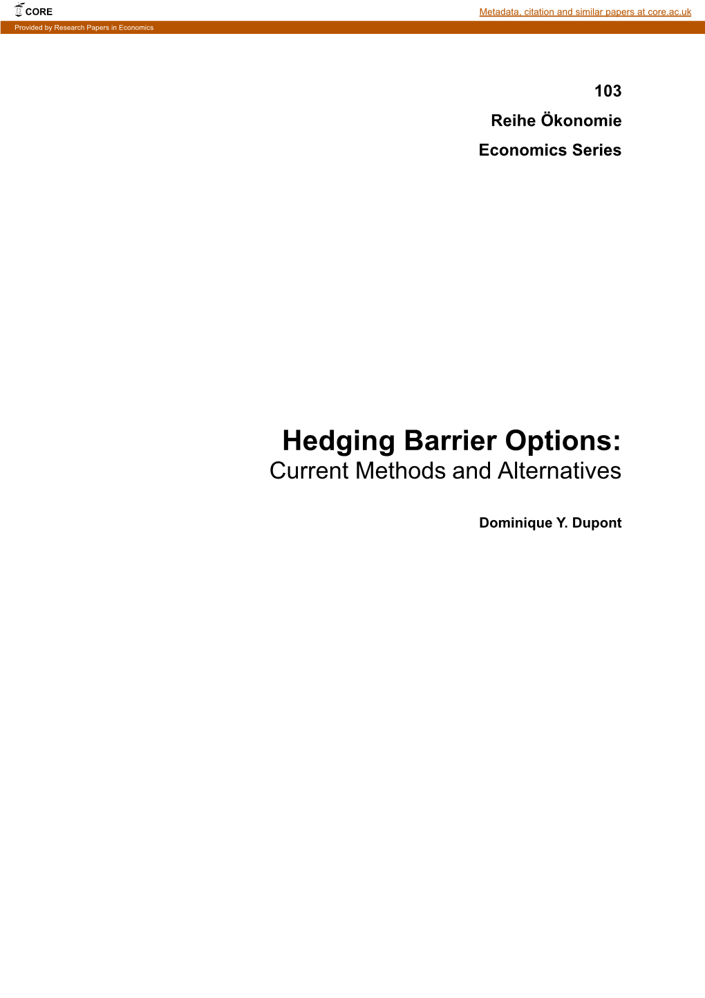 Hedging Barrier Options: Current Methods and Alternatives