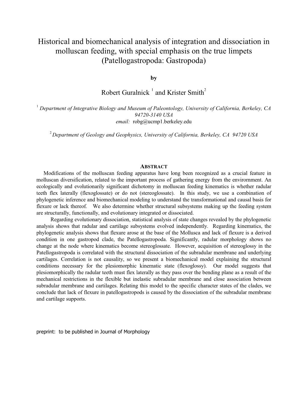 Historical and Biomechanical Analysis of Integration and Dissociation in Molluscan Feeding, with Special Emphasis on the True Limpets (Patellogastropoda: Gastropoda)