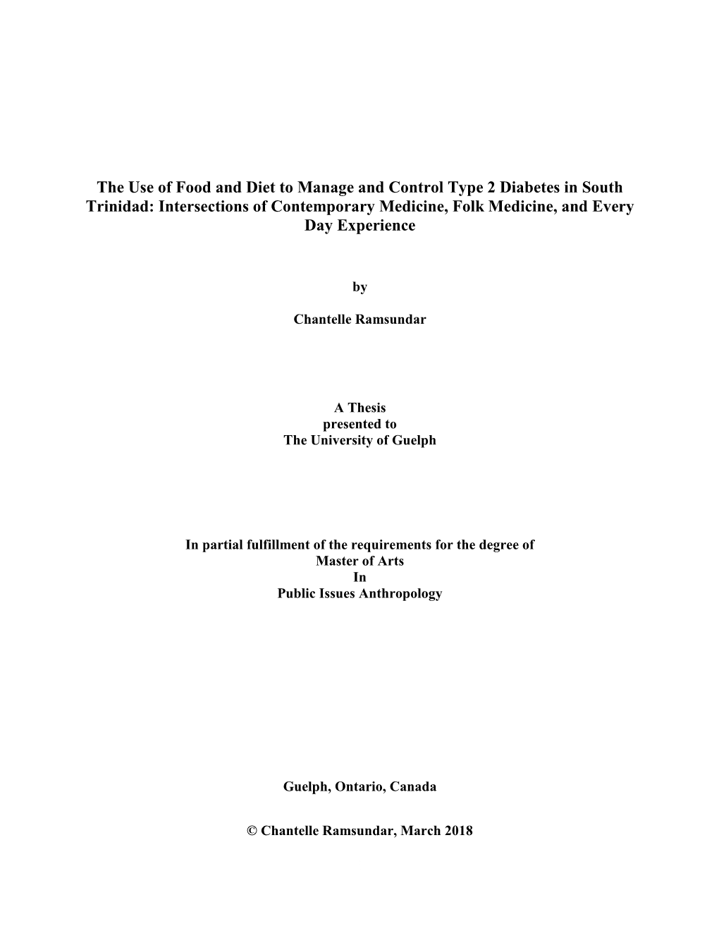 The Use of Food and Diet to Manage and Control Type 2 Diabetes in South Trinidad: Intersections of Contemporary Medicine, Folk Medicine, and Every Day Experience