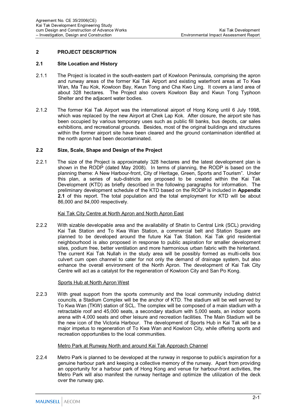 2-1 2 PROJECT DESCRIPTION 2.1 Site Location and History 2.1.1 The