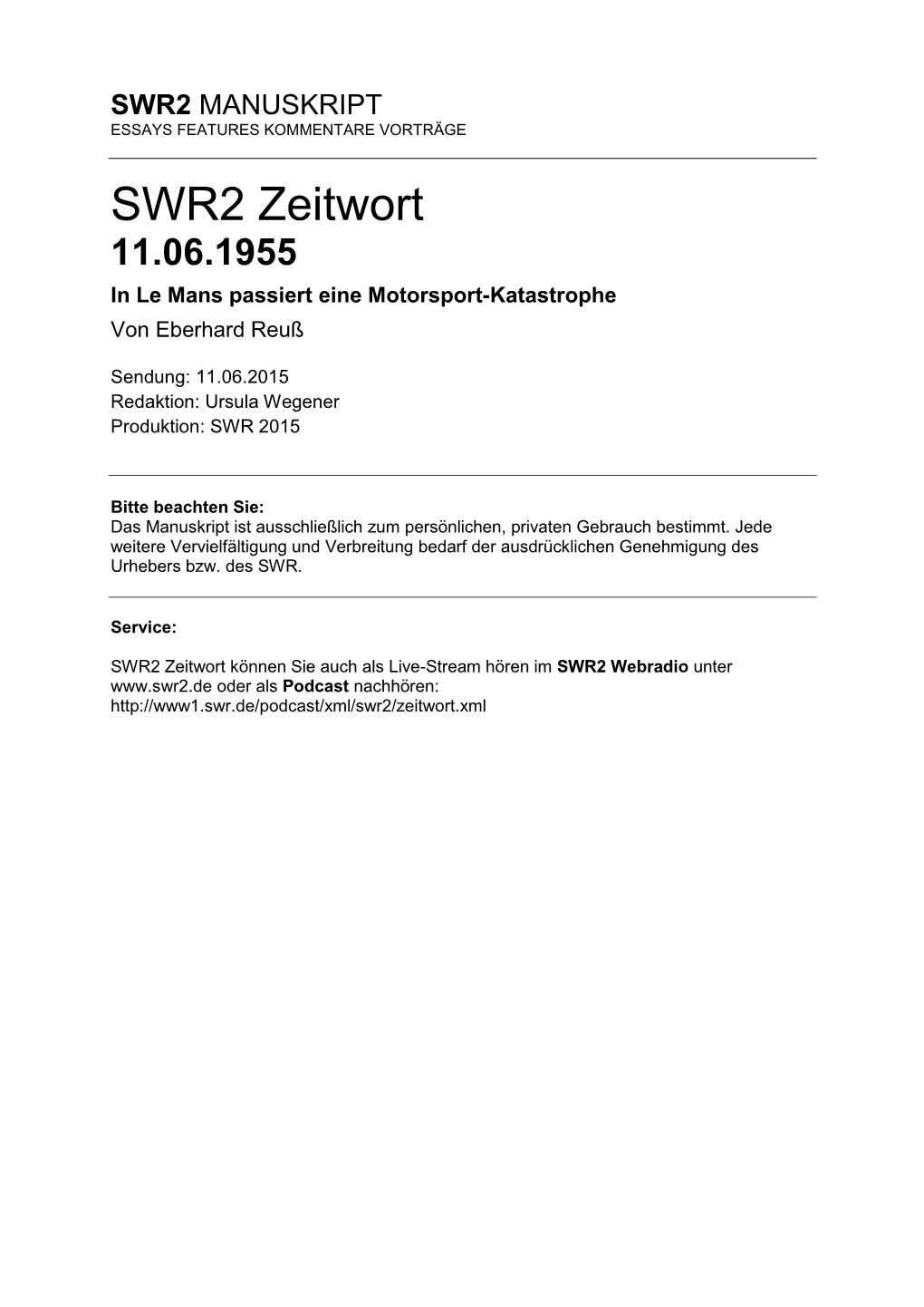 SWR2 Zeitwort 11.06.1955 in Le Mans Passiert Eine Motorsport-Katastrophe Von Eberhard Reuß