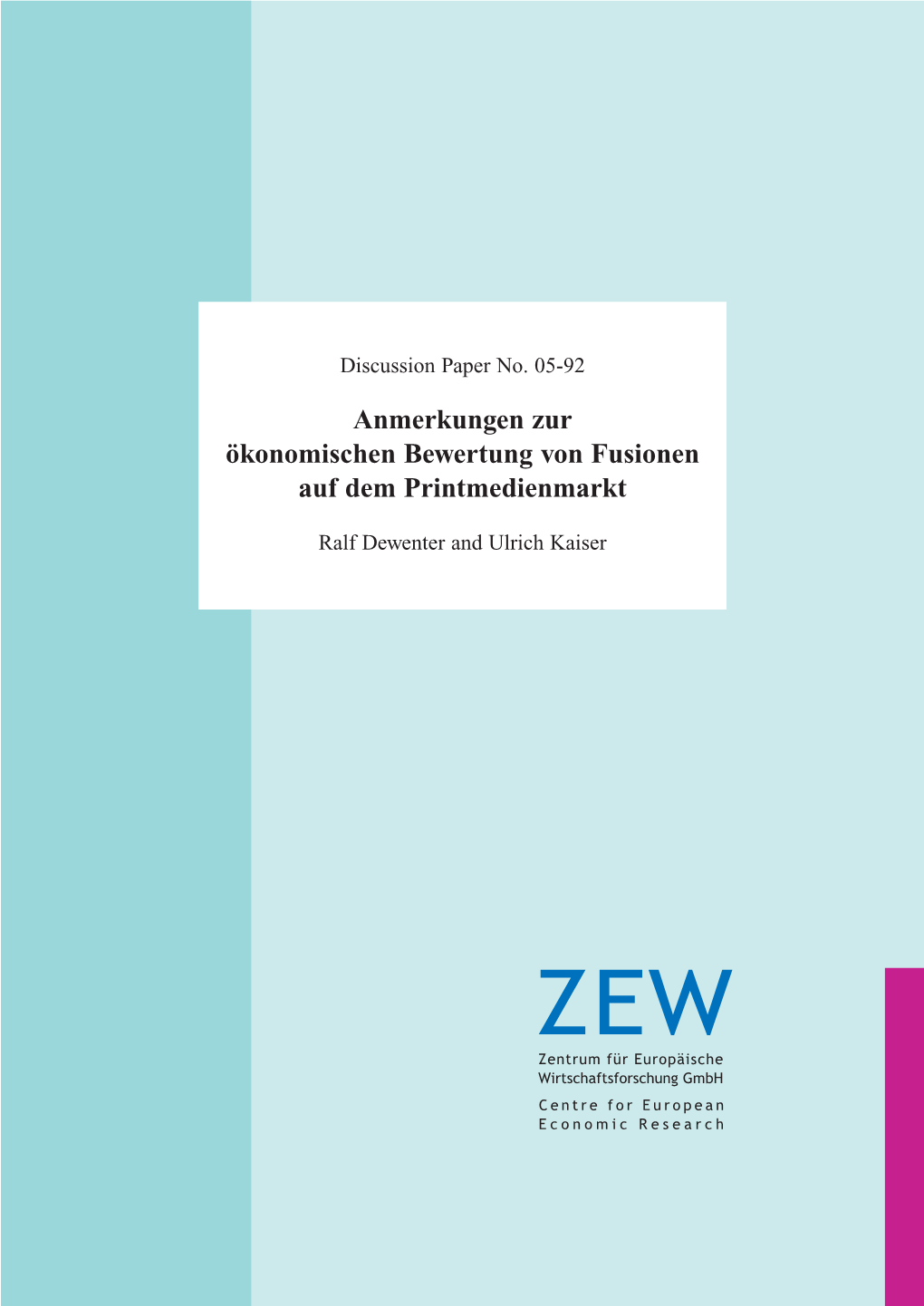 Anmerkungen Zur Ökonomischen Bewertung Von Fusionen Auf Dem Printmedienmarkt