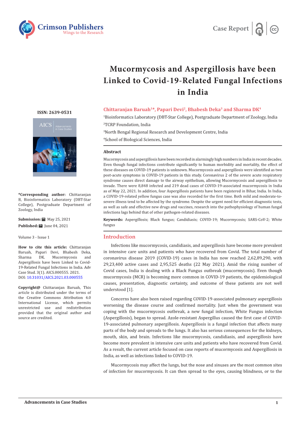 Mucormycosis and Aspergillosis Have Been Linked to Covid-19-Related Fungal Infections in India