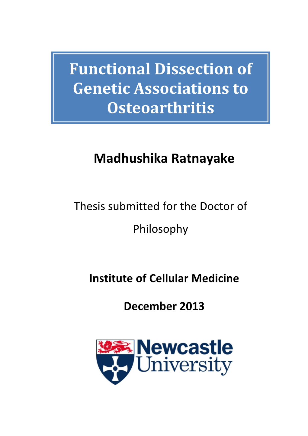 Functional Dissection of Genetic Associations to Osteoarthritis