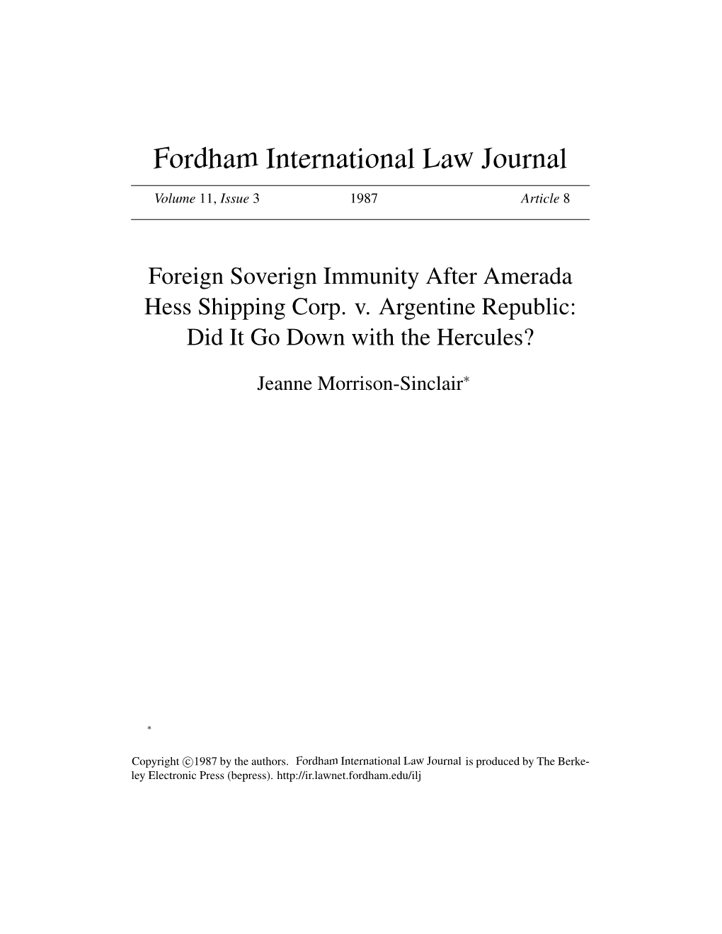 Foreign Soverign Immunity After Amerada Hess Shipping Corp. V. Argentine Republic: Did It Go Down with the Hercules?