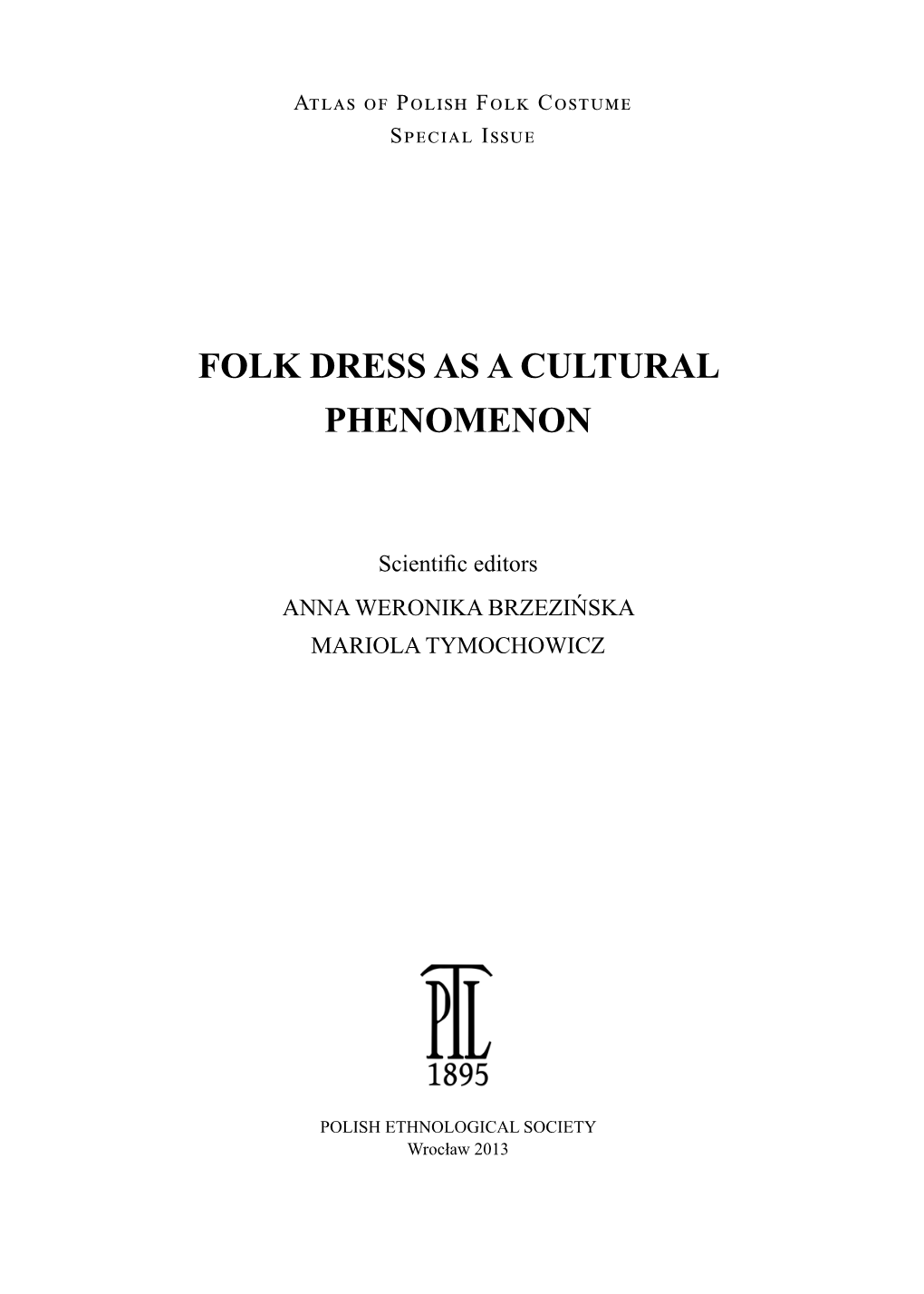 Folk Dress As a Cultural Phenomenon