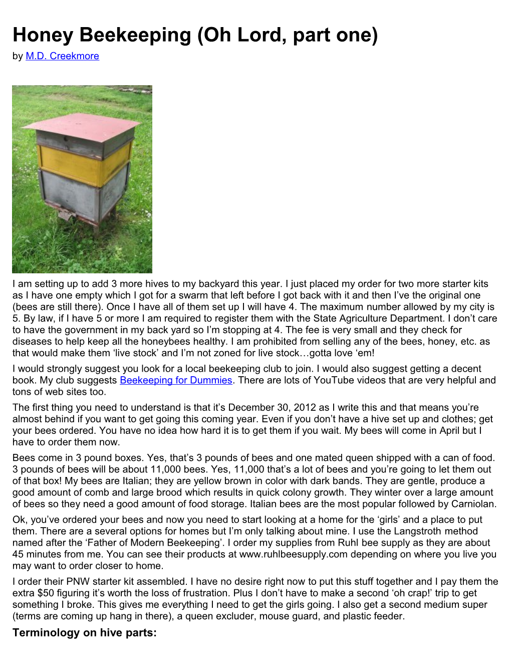 Honey Beekeeping (Oh Lord, Part One)