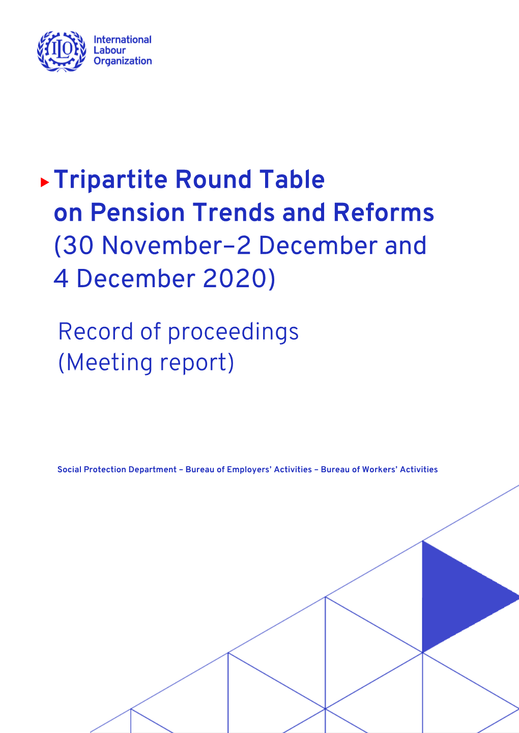 Tripartite Round Table on Pension Trends and Reforms (30 November–2 December and 4 December 2020)