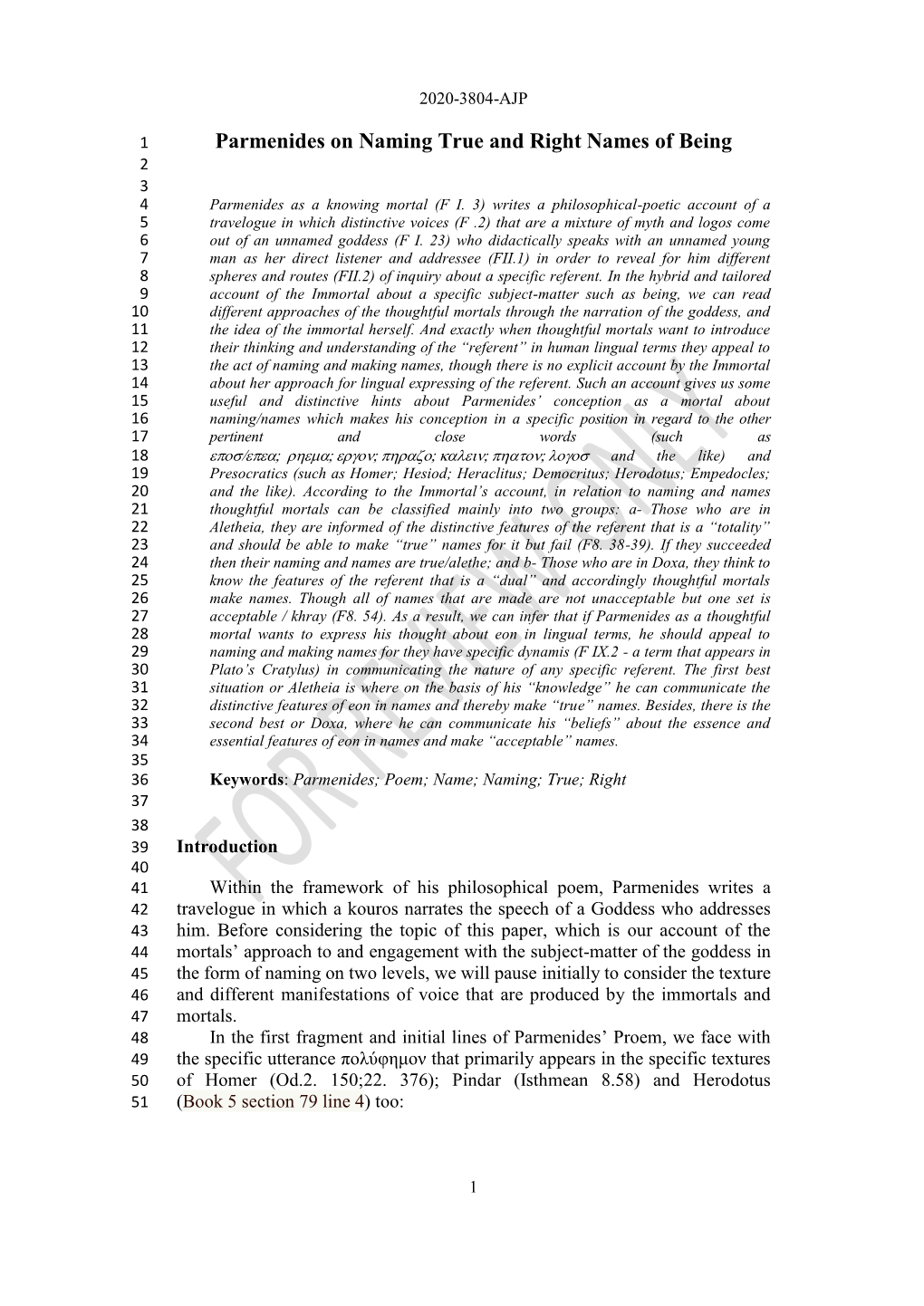 Parmenides on Naming True and Right Names of Being 2 3 4 Parmenides As a Knowing Mortal (F I