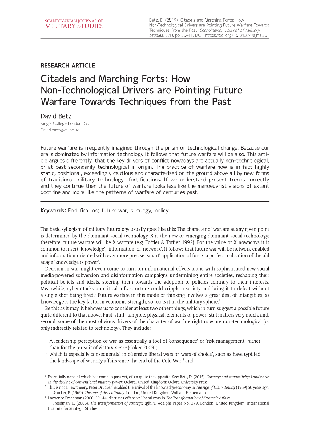 Citadels and Marching Forts: How MILITARY STUDIES Non-Technological Drivers Are Pointing Future Warfare Towards Techniques from the Past