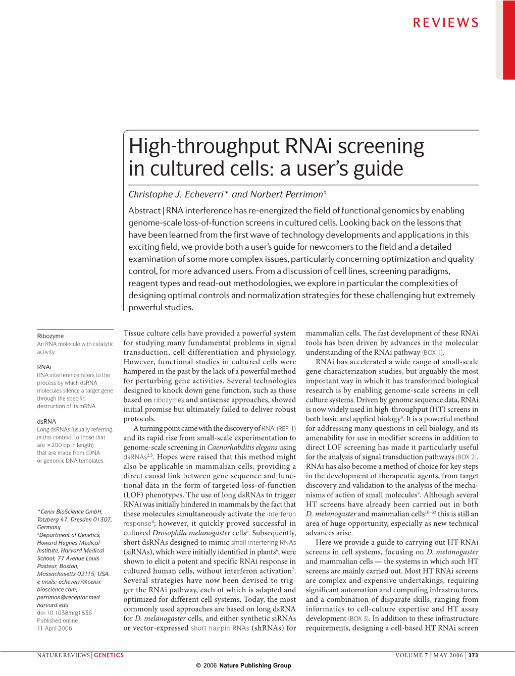 High-Throughput Rnai Screening in Cultured Cells: a User's Guide