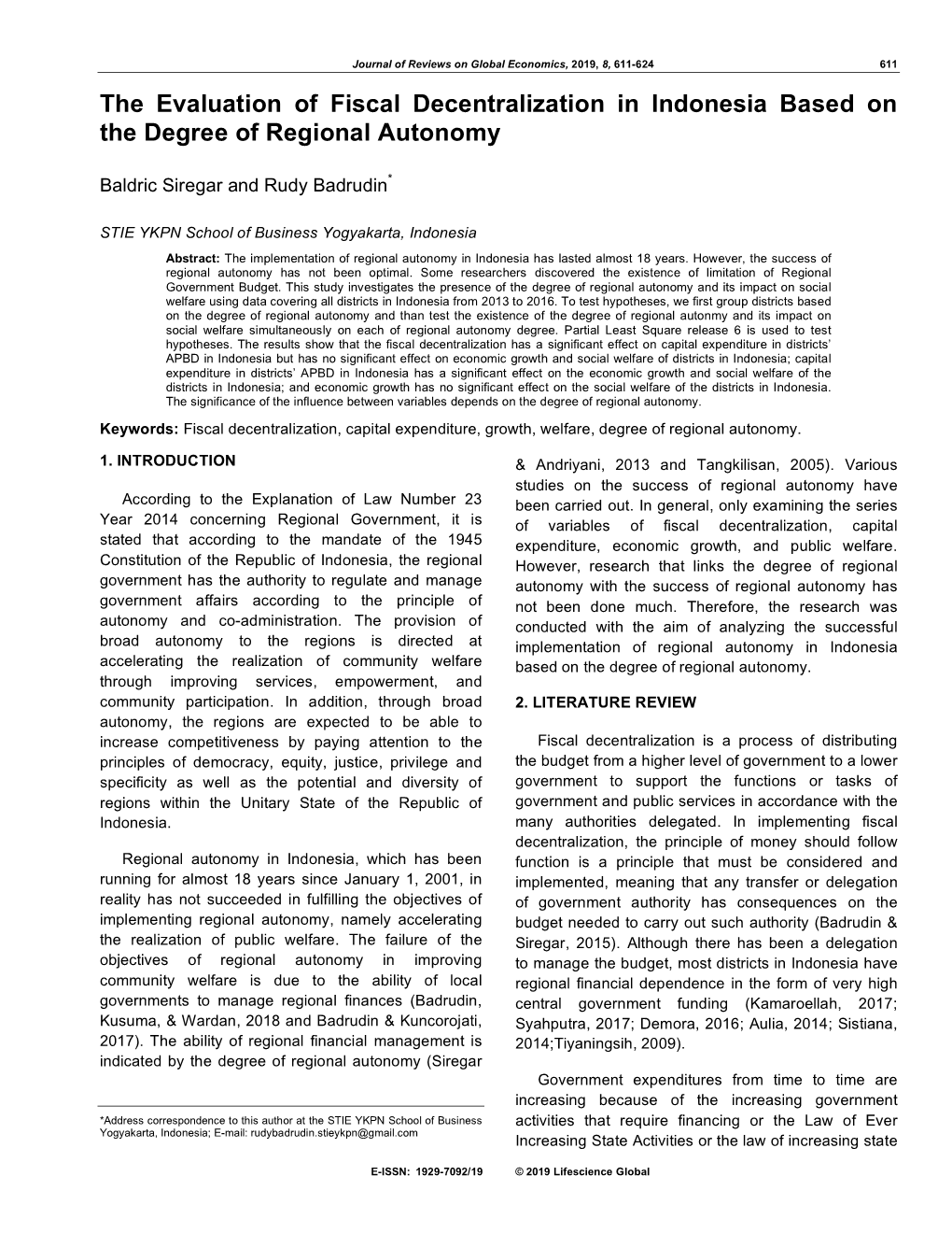 The Evaluation of Fiscal Decentralization in Indonesia Based on the Degree of Regional Autonomy