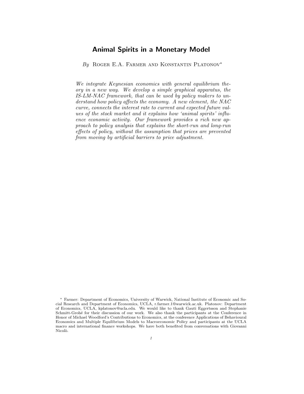 Animal Spirits in a Monetary Model