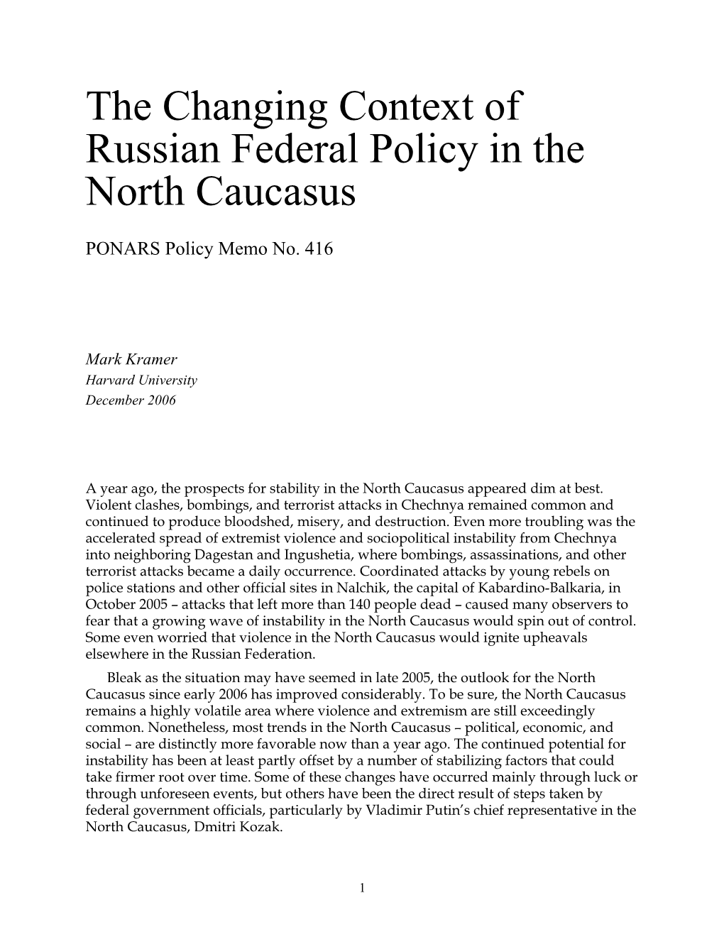 The Changing Context of Russian Federal Policy in the North Caucasus