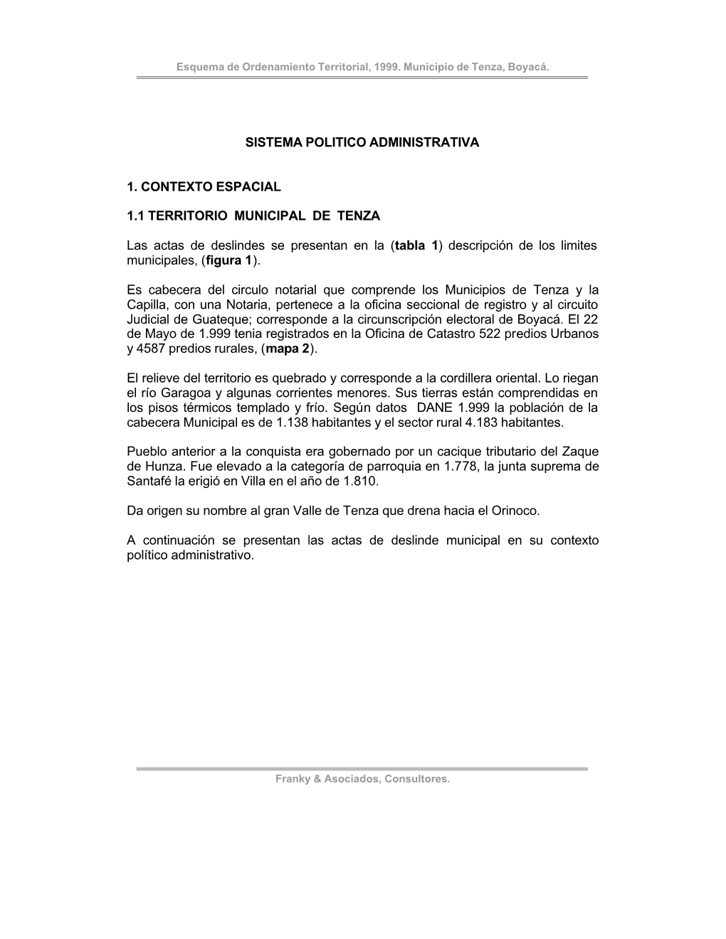 Esquema De Ordenamiento Territorial, 1999. Municipio De Tenza, Boyacá. Franky & Asociados, Consultores