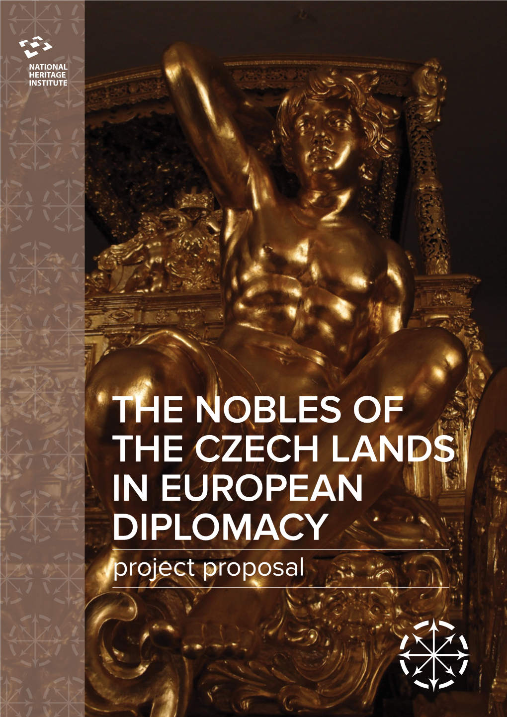 The Nobles of the Czech Lands in European Diplomacy Project Proposal
