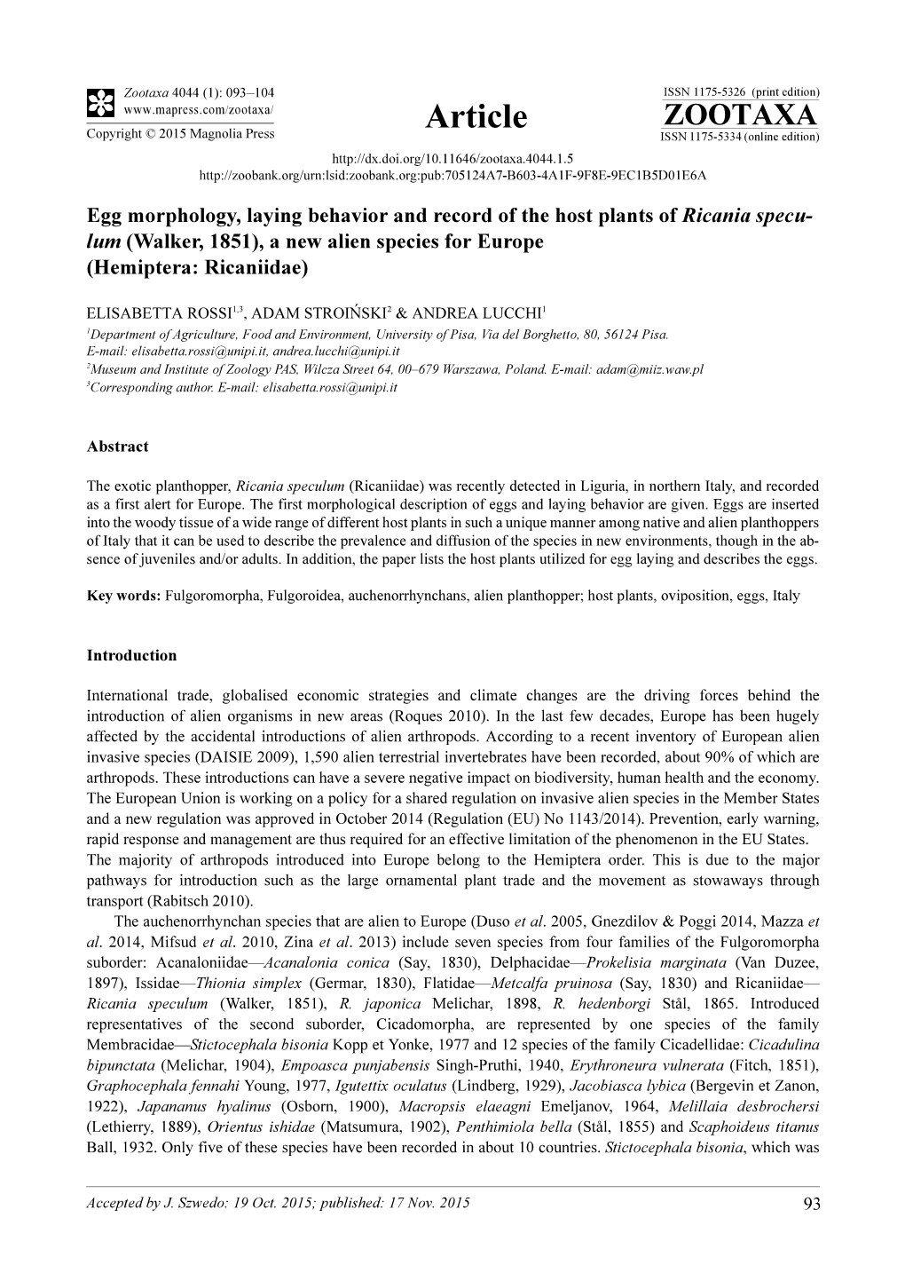 Egg Morphology, Laying Behavior and Record of the Host Plants of Ricania Speculum (Walker, 1851), a New Alien Species for Europe