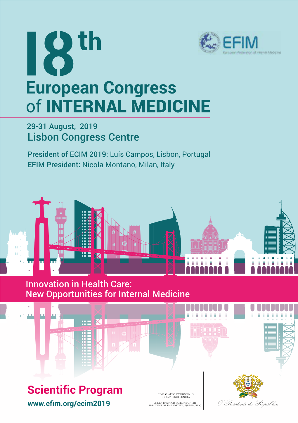 European Congress of INTERNAL MEDICINE 29-31 August, 2019 Lisbon Congress Centre