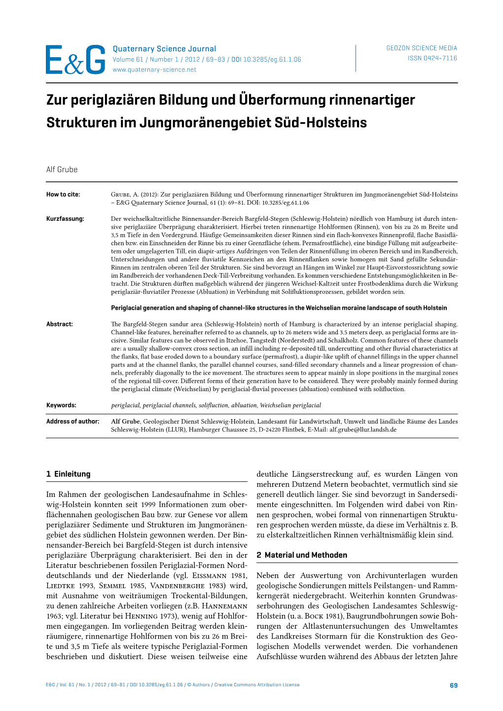 Zur Periglaziären Bildung Und Überformung Rinnenartiger Strukturen Im Jungmoränengebiet Süd-Holsteins