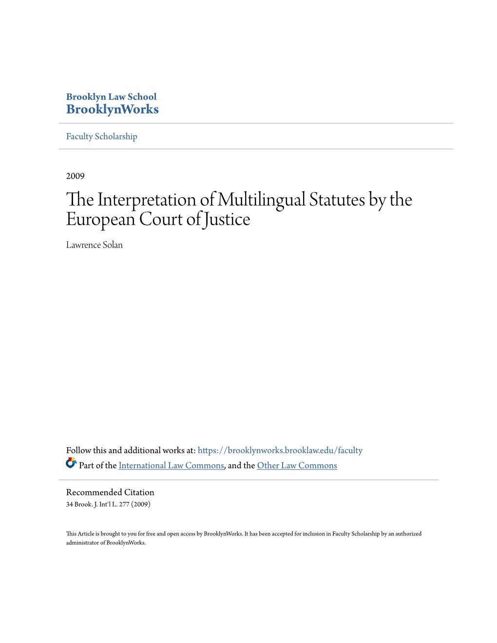 The Interpretation of Multilingual Statutes by the European Court of Justice