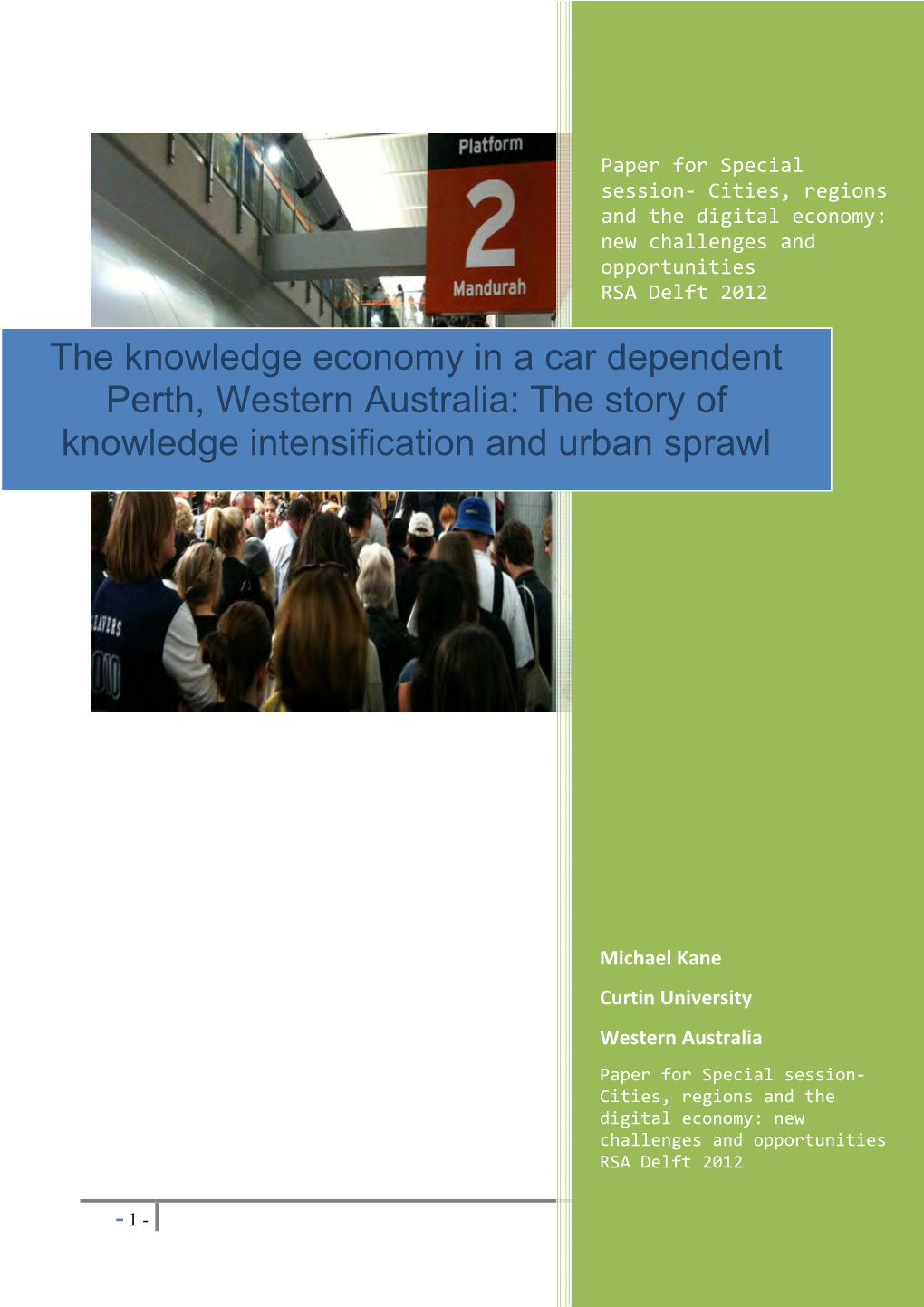 The Knowledge Economy in a Car Dependent Perth, Western Australia: the Story of Knowledge Intensification and Urban Sprawl