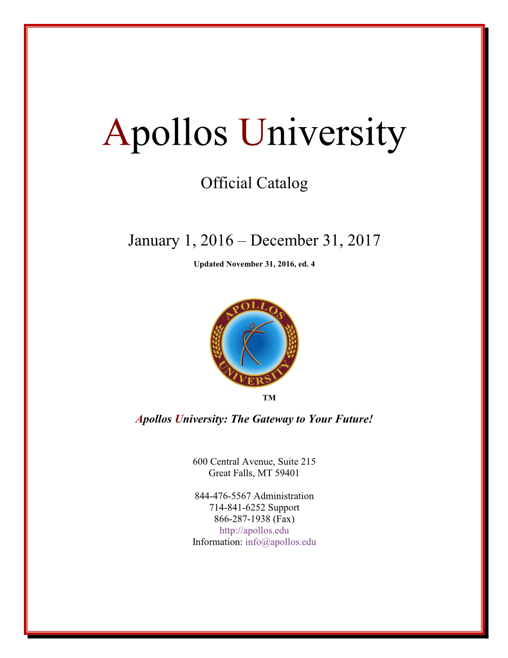 Apollos University Catalog Each Veteran Or Eligible Person Will Be Required to Provide Apollos with a Signed Copy of the Following Verification Document