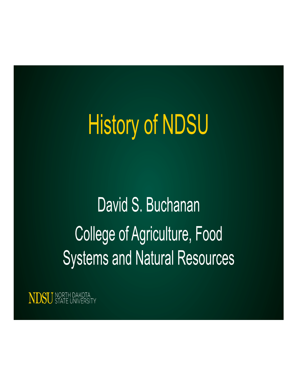 History of NDSU