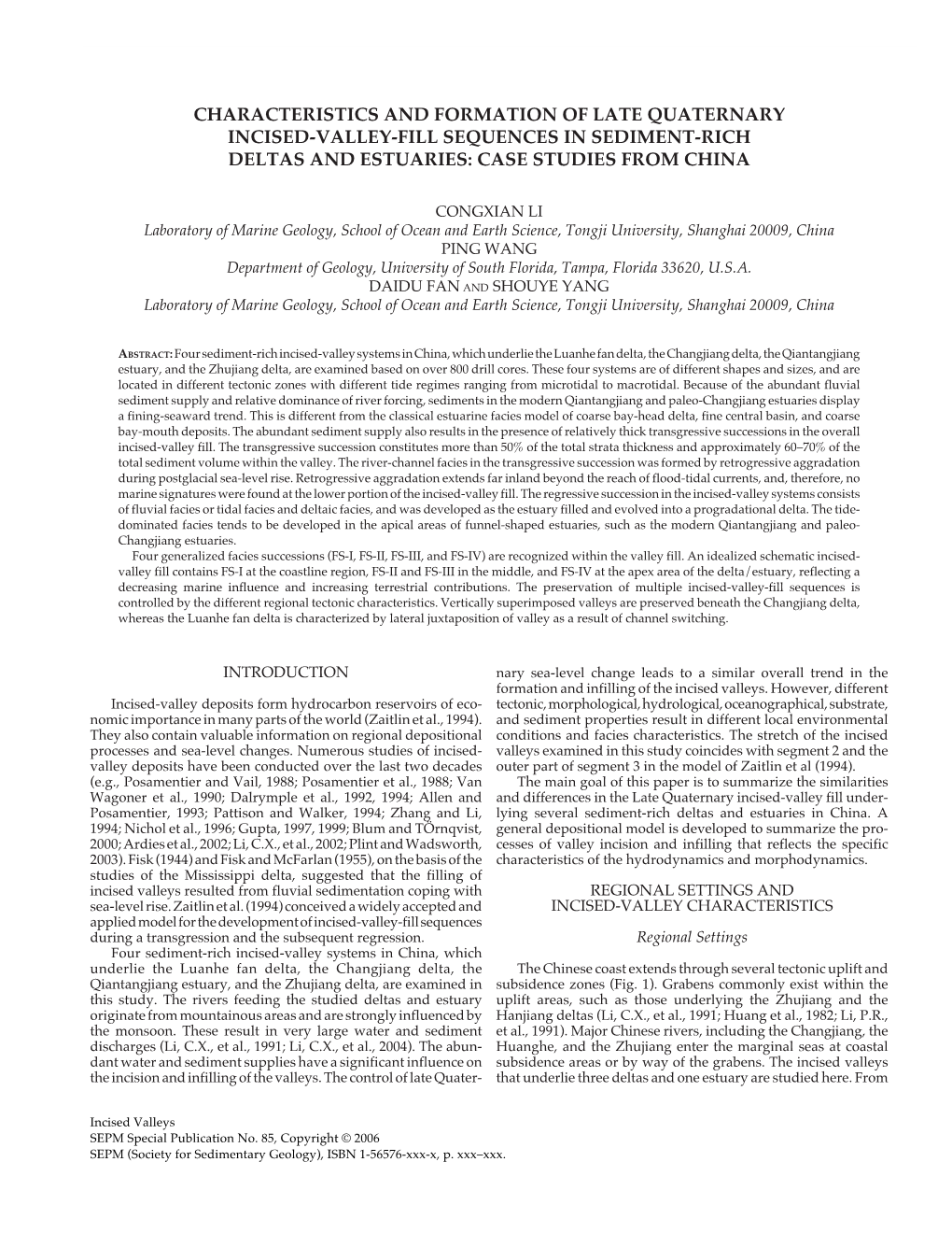 Characteristics and Formation of Late Quaternary Incised-Valley-Fill Sequences in Sediment-Rich Deltas and Estuaries: Case Studies from China