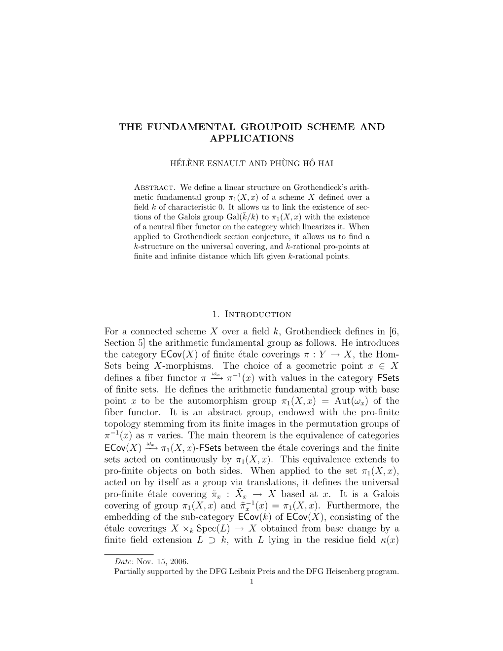 The Fundamental Groupoid Scheme and Applications