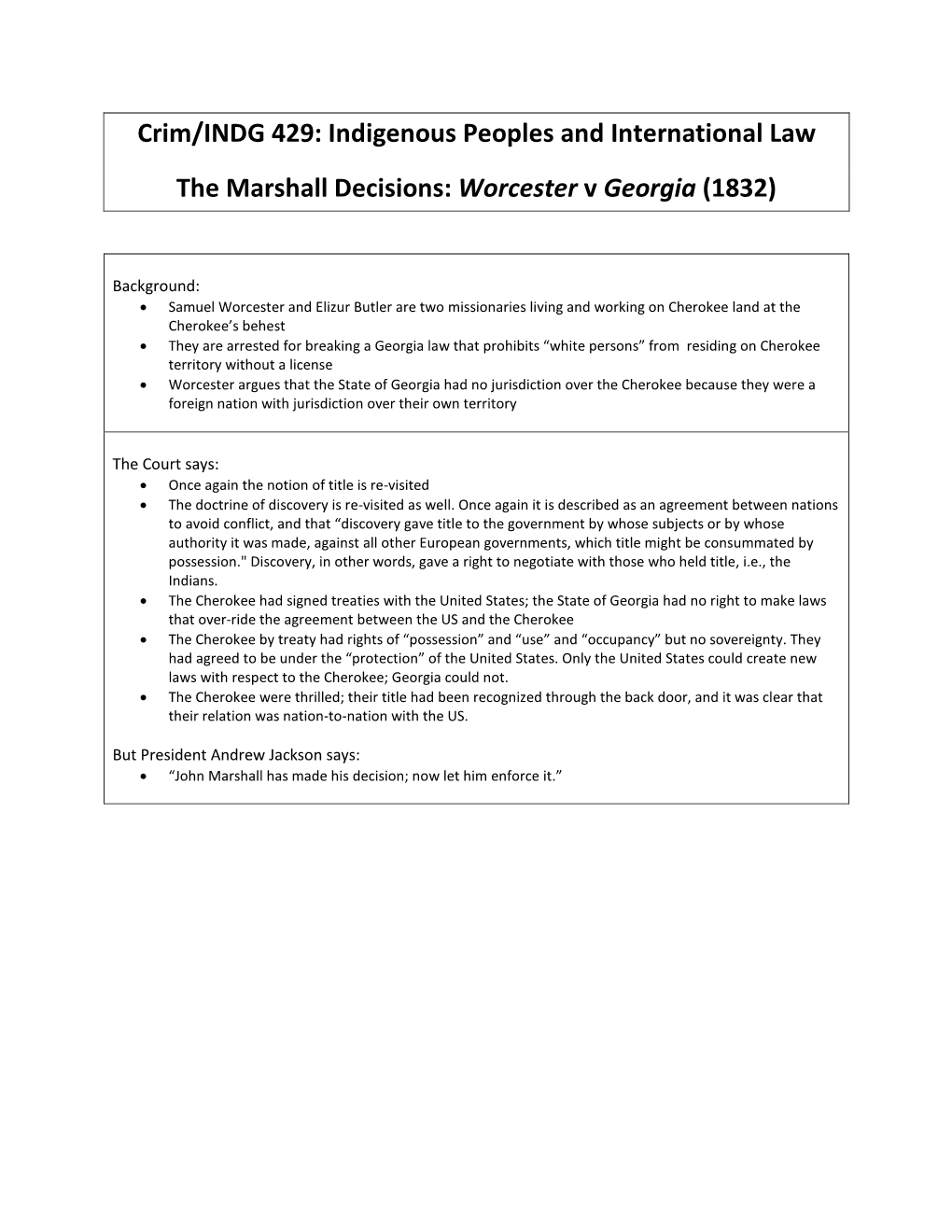 Crim/INDG 429: Indigenous Peoples and International Law the Marshall Decisions: Worcester V Georgia (1832)