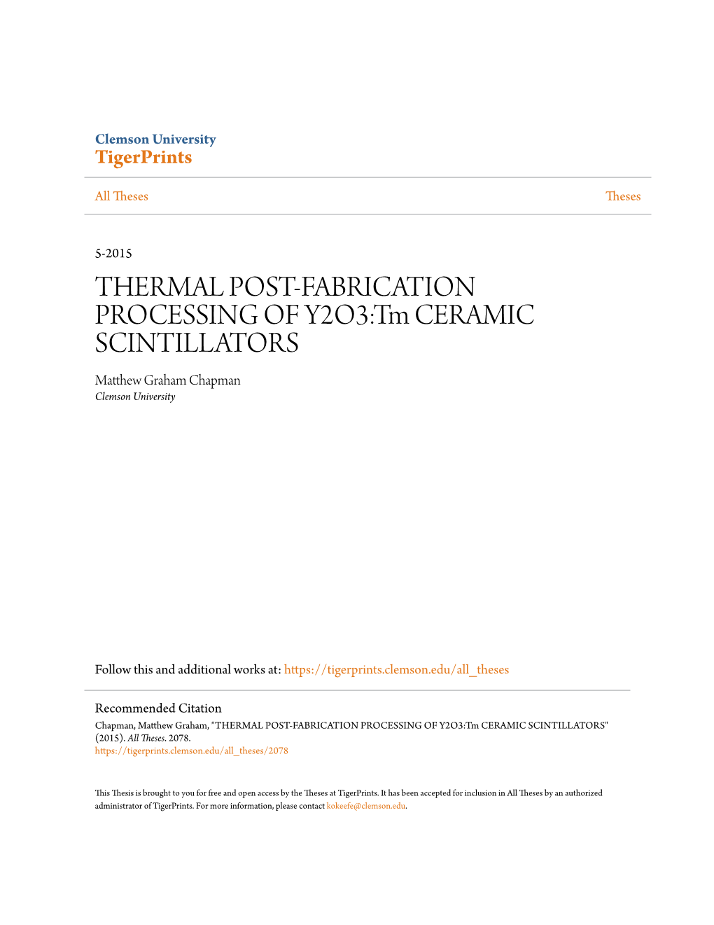 THERMAL POST-FABRICATION PROCESSING of Y2O3:Tm CERAMIC SCINTILLATORS Matthew Graham Chapman Clemson University