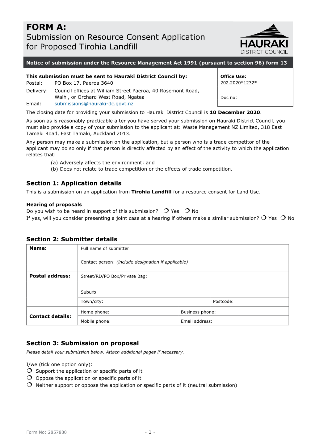 FORM A: Submission on Resource Consent Application for Proposed Tirohia Landfill