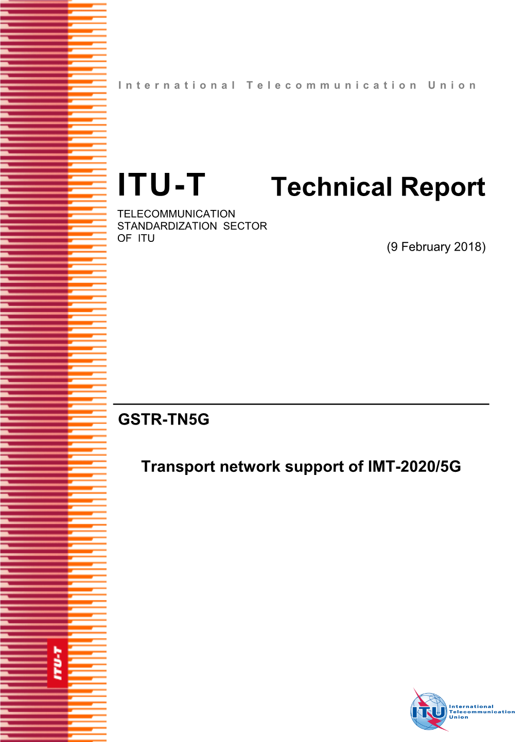 ITU-T Technical Report TELECOMMUNICATION STANDARDIZATION SECTOR of ITU (9 February 2018)