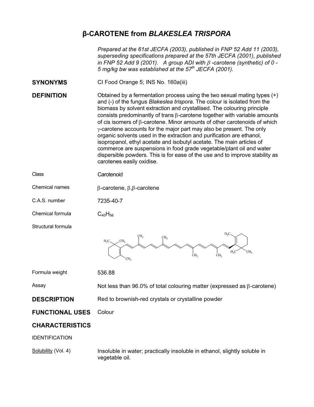 Β-CAROTENE from BLAKESLEA TRISPORA