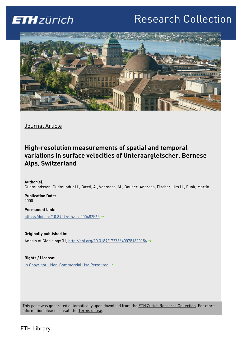 High-Resolution Measurements of Spatial and Temporal Variations in Surface Velocities of Unteraargletscher, Bernese Alps, Switzerland