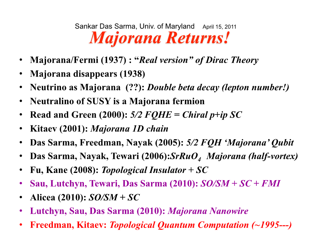 Neutrino As Majorana