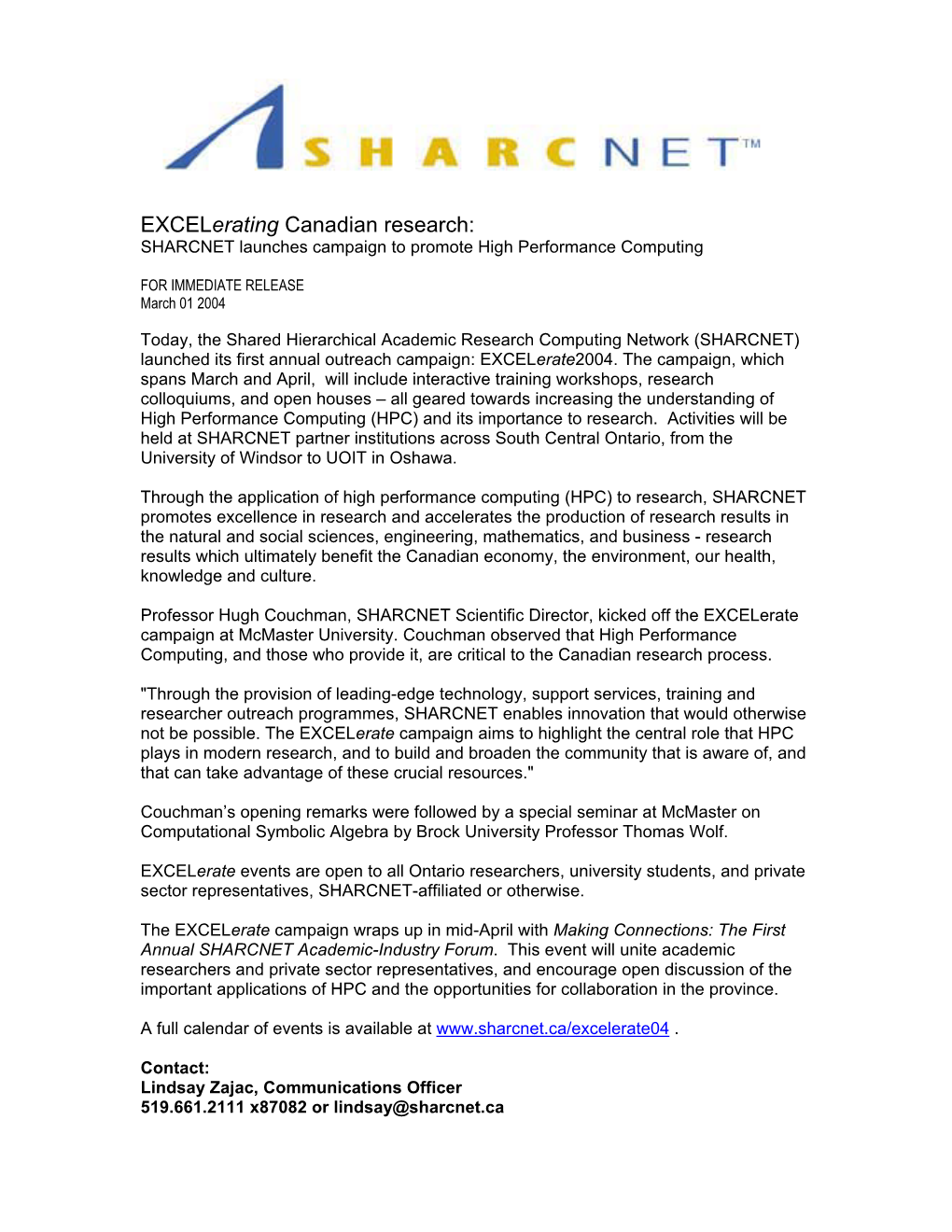 Excelerating Canadian Research: SHARCNET Launches Campaign to Promote High Performance Computing